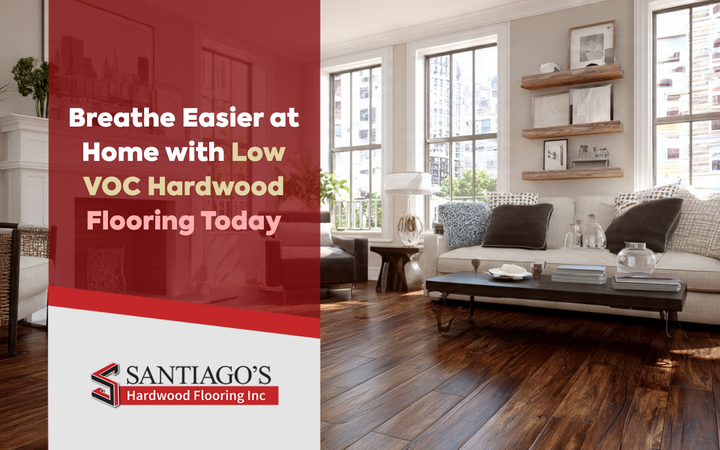 low VOC hardwood flooring in a bright and healthy living room